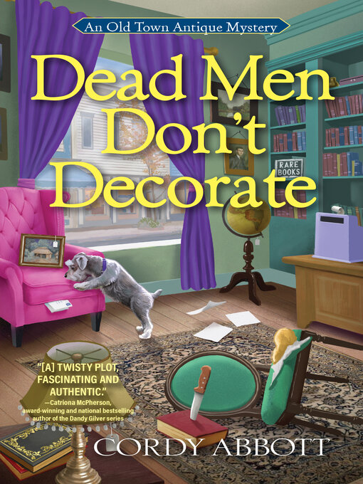 Title details for Dead Men Don't Decorate by Cordy Abbott - Available